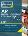 Princeton Review AP English Literature  Composition Prep 2021 Practice Tests  Complete Content Review  Strategies  Techniques