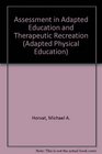 Assessment In Adapted Physical Education and Therapeutic Recreation
