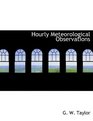 Hourly Meteorological Observations
