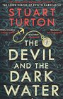 The Devil and the Dark Water: The mind-blowing new murder mystery from the Sunday Times bestselling author.