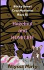Hazelnut and Homicide