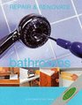 Repair and Renovate Bathrooms