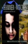 The Hammer of Witches: A Historical Novel