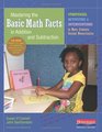 Mastering the Basic Math Facts in Addition and Subtraction Strategies Activities and Interventions to Move Students Beyond Memorization