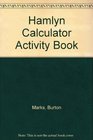 Hamlyn Calculator Activity Book