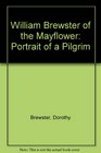 William Brewster of the Mayflower Portrait of a Pilgrim