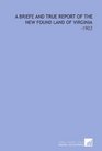 A Briefe and True Report of the New Found Land of Virginia 1903