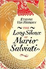 The Long Silence of Mario Salviati A Novel
