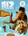 Ice Age 2 The Reusable Sticker Book