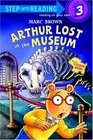 Arthur Lost in the Museum (Step into Reading)