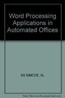 Word Processing Applications in Automated Offices