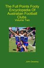 The Full Points Footy Encyclopedia of Australian Football Clubs v2
