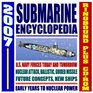 2007 Submarine Encyclopedia US Navy Submarine Fleet Sub History Technology Ship Information Submarine Pioneers Cold War Technology