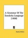 A Grammar Of The Sanskrita Language