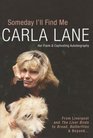 Someday I'll Find Me Carla Lane's Autobiography