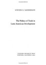 The Politics of Trade in Latin American Development