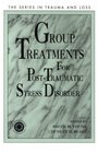 Group Treatment for Post Traumatic Stress Disorder Conceptualization Themes and Processes