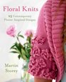 Floral Knits 25 Contemporary FlowerInspired Designs