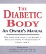 The Diabetic Body An Owner's Manual