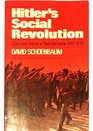 Hitler's Social Revolution Class and Status in Nazi Germany 19331939