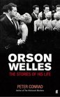 Orson Welles The Stories of His Life