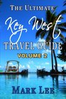 The Ultimate Travel Guide to Key West