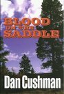 Blood on the Saddle A Western Story