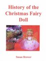 History Of the Christmas Fairy Doll