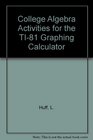 College Algebra Activities for TI81 Graphing Calculator