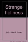 Strange holiness