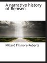 A narrative history of Remsen