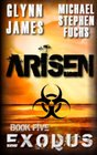 Arisen Book Five  EXODUS