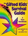 The Gifted Kids' Survival Guide A Teen Handbook
