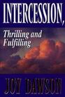 Intercession Thrilling and Fulfilling