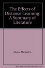 The Effects of Distance Learning A Summary of Literature