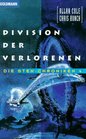 Die Sten Chroniken 4 Division der Verlorenen