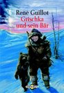 Grischka und sein Br Sonderausgabe