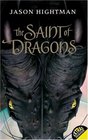 The Saint of Dragons (Simon St George, Bk 1)