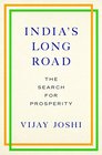 India's Long Road The Search for Prosperity