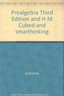 Prealgebra Third Edition And H M Cubed And Smarthinking