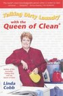 Talking Dirty Laundry with the Queen of Clean