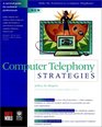 Computer Telephony Strategies