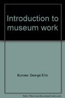 Introduction to museum work