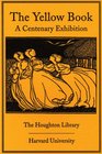 The Yellow Book A Centenary Exhibition