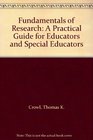 Fundamentals of Research A Practical Guide for Educators and Special Educators