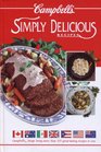 Campbell\'s Simply Delicious Recipes