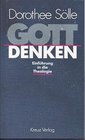 Gott denken Einfuhrung in die Theologie