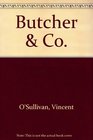Butcher  Co