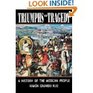 Triumphs and Tragedy A History of the Mexican People