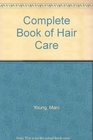 Complete Book of Hair Care
